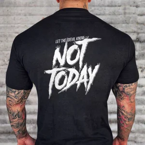 Not today rundhalsad t-shirt 5497